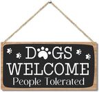 Dog Welcome People Tolerated Dog Lover Rustic Wooden Hanging Sign Decor by Zodvery