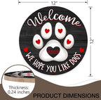 Deroro Welcome We Hope You Like Dogs Front Door Sign, Dog Cat Paw Print Black - Image 2